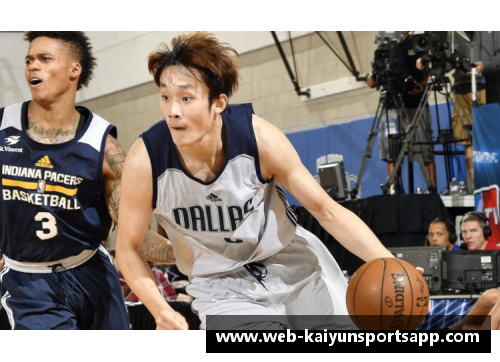 开云体育appCBA选秀新秀成功入选NBA球队，中国篮球正迎来新希望