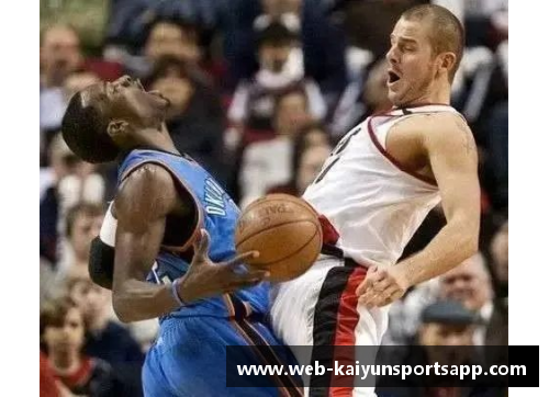 开云体育app官方网站NBA联盟：揭秘前十巨星的崛起与辉煌